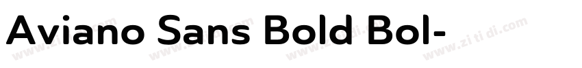 Aviano Sans Bold Bol字体转换